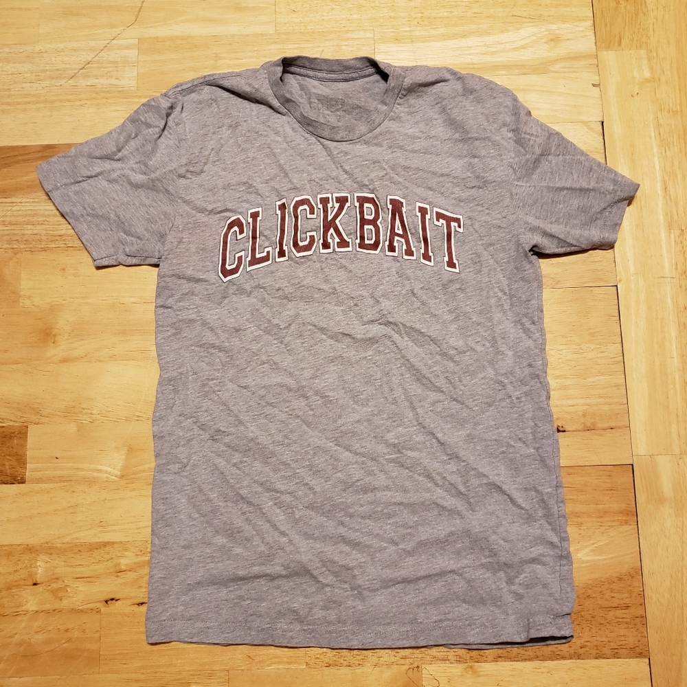 Clickbait t shirt
